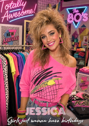Moonpig Retro 80S Girls Just Wanna Have Birthdays Card