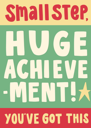 Moonpig Small Step Huge Achievement Colour Block Typographic Thinking Of You Card