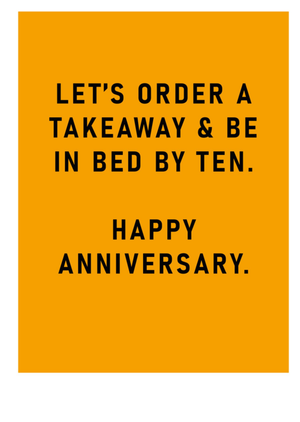 Moonpig Let's Order A Takeaway And Be In Bed By Ten Typographic Anniversary Card