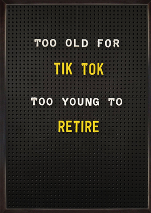 Brainbox Candy Too Old For Tik Tok Too Young To Retire Letterboard Birthday Card