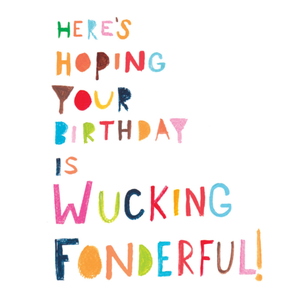 Moonpig Here's Hoping Your Birthday Is Wucking Fonderful Card
