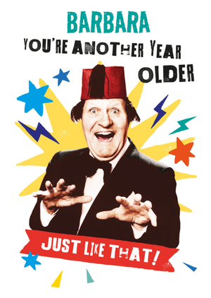 Moonpig Tommy Cooper You're Another Year Older Just Like That Funny Birthday Card
